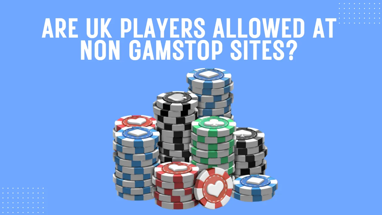 Can UK Players Use Casinos Not on GamStop? Can UK Players Use Casinos Not on GamStop?